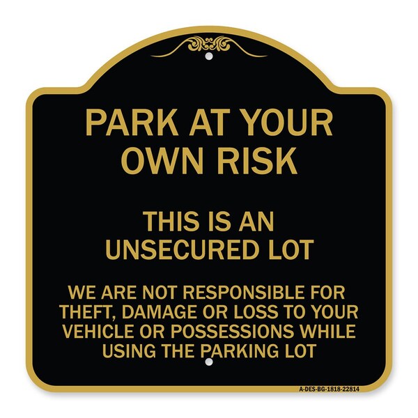 This Is an Unsecured Lot We Are Not Responsible for Theft Damage or Loss to Your Vehi, BG-1818-22814